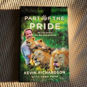 4/$40 Kevin‎ Richardson, Tony Park - Part of the Pride - Paperback